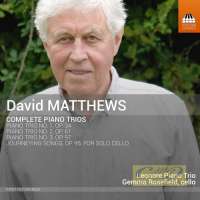 Matthews: Complete Piano Trios